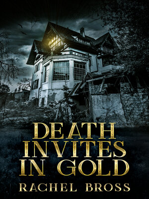 cover image of Death Invites In Gold